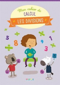 Mon cahier de calcul - Les divisions