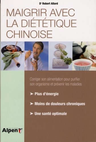 Maigrir avec la diététique chinoise, manger selon son profile énergétique