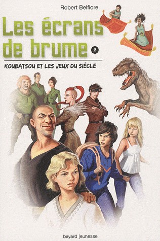Les écrans de brume, Tome 2 : Koubatsou et les Jeux du siècle