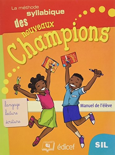 Méthode syllabique Champions SIL/CP1 Elève