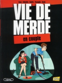 Vie de merde, Tome 7 : Le couple
