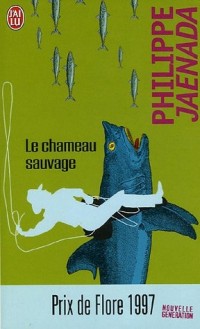 Le chameau sauvage