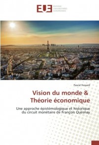 Vision du monde & Théorie économique
