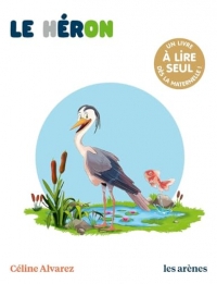Le héron - Les Lectures naturelles