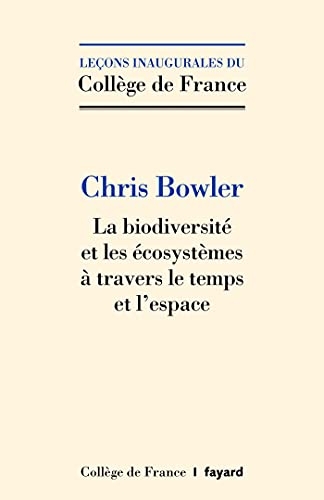 La biodiversité et les écosystèmes à travers le temps et l'espace