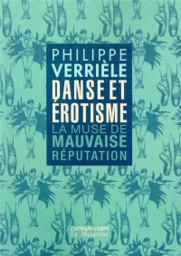 Danse et érotisme. La muse de mauvaise réputation