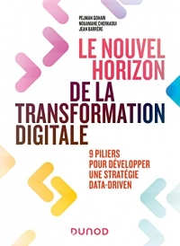 Le nouvel horizon de la transformation digitale: 9 piliers pour développer une stratégie Data Driven