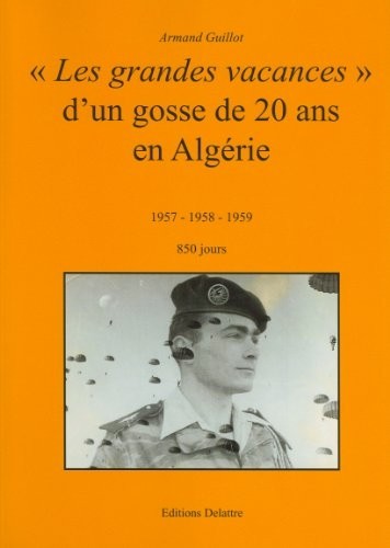 Les grandes vacances d'un gosse de 20 ans en Algérie