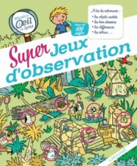 Opération oeil de lynx : 100 jeux d'observation