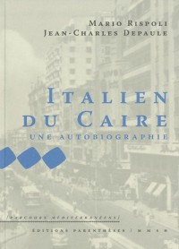 Italien du Caire, une autobiographie
