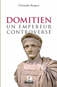 Domitien: un empereur controversé