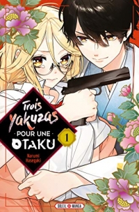 Trois Yakuzas pour une Otaku T01