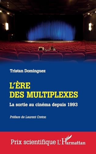 L'ère des multiplexes: La sortie au cinéma depuis 1993