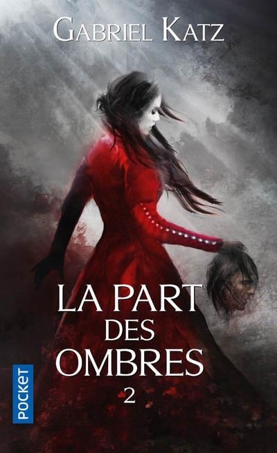 La part des ombres, Tome 2