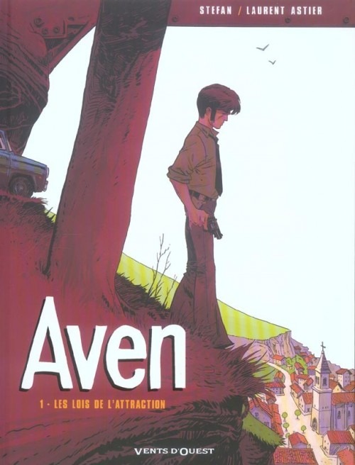 Aven, tome 1 : Les Lois de l'attraction