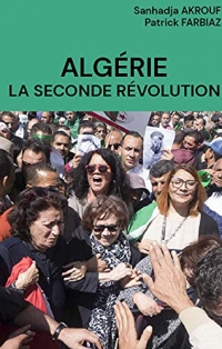 Algérie. La seconde révolution