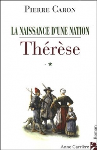 La naissance d'une nation, Tome 1 : Thérèse
