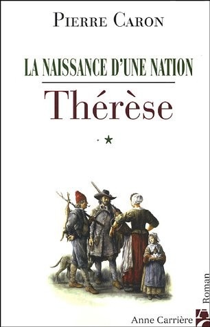 La naissance d'une nation, Tome 1 : Thérèse