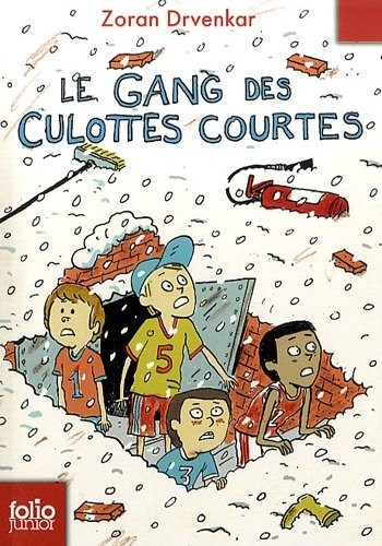 Le gang des culottes courtes