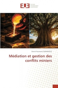 Médiation et gestion des conflits miniers