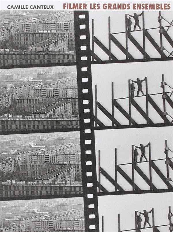 Filmer les grands ensembles