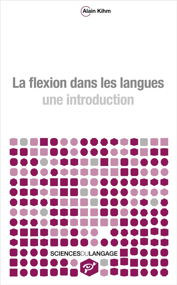 La flexion dans les langues. Une introduction