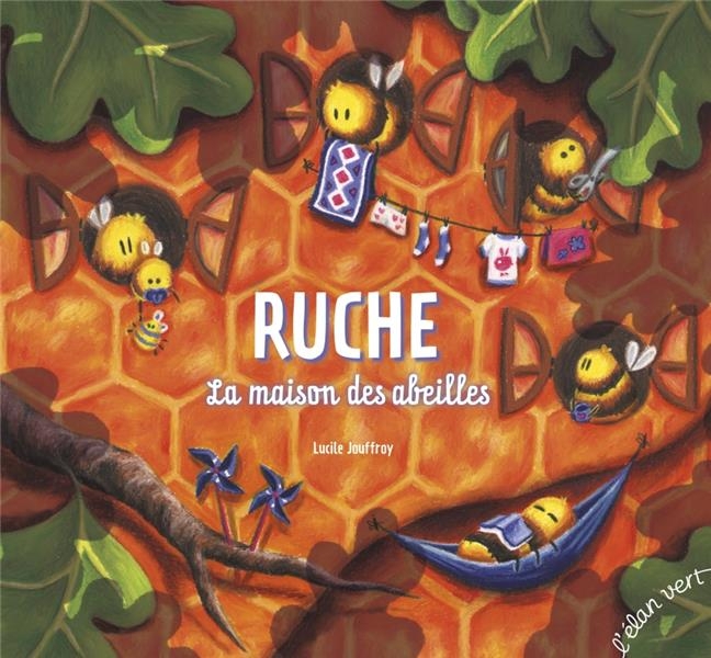 Ruche - La Maison des abeilles