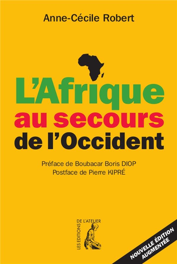 L'Afrique au Secours de l'Occident