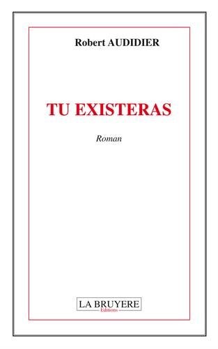 Tu existeras