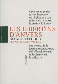 Les Libertins d'Anvers : Légende et histoire des loïstes