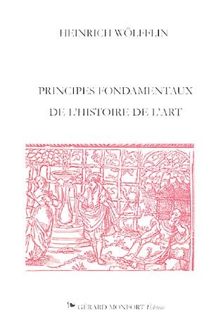 Principes fondamentaux de l'histoire de l'art : Le problème de l'évolution du style dans l'Art Moderne