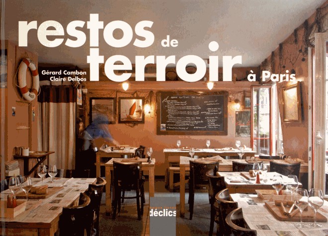 Restos de terroir à Paris