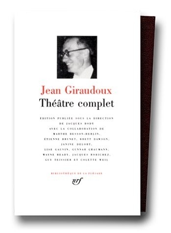 Giraudoux : Théâtre complet