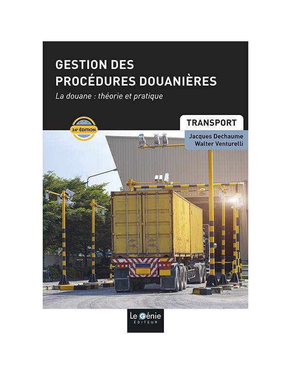 Gestion des procédures douanières