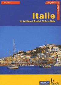 Italie, de San Remo à Brindisi, Sicile et Malte