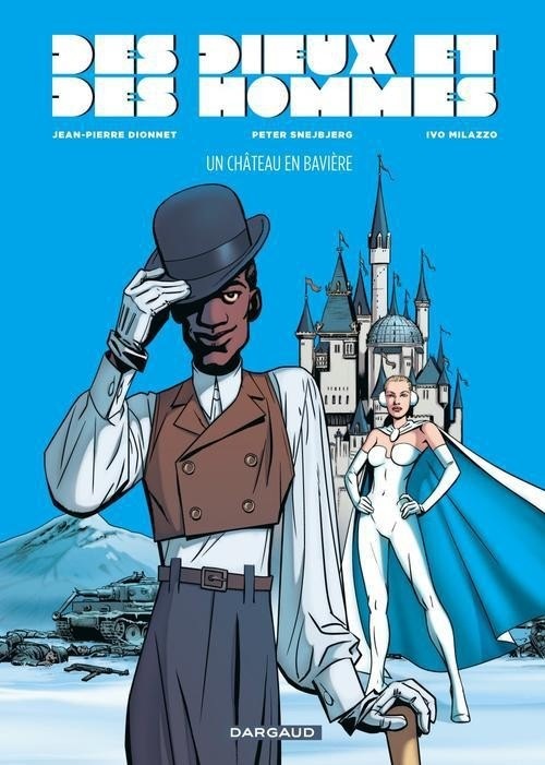 Dieux et des Hommes (Des) - tome 4 - Un chateau en Bavière (4)
