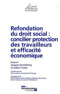 Refondation du droit social : concilier protection des travailleurs et efficacité économique (CAE n.88)
