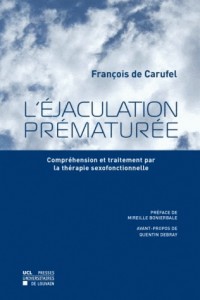 L' Éjaculation prématurée: Compréhension et traitement par la thérapie sexofonctionnelle