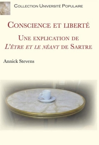 Conscience et liberté: Une explication de L´être et le néant de Sartre