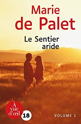 Le Sentier aride – 2 volumes