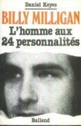 Billy Milligan : L'homme aux 24 personnalités [9782715803701]
