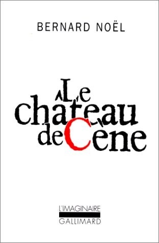 Le Château de Cène / Le Château de Hors /L' Outrage aux mots /La Pornographie