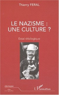 Le nazisme : une culture?