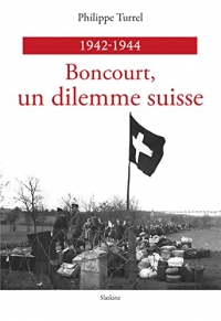 1942-1944 - Boncourt, un dilemme suisse