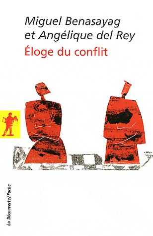 Éloge du conflit