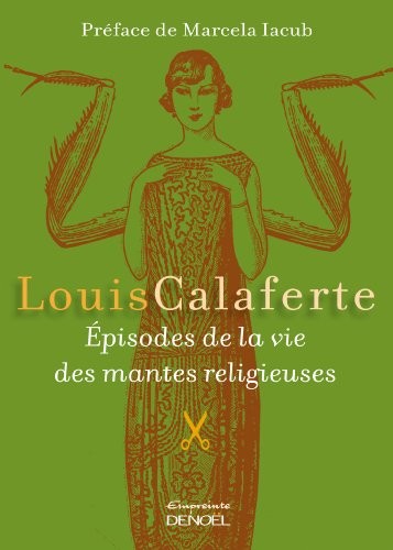 Épisodes de la vie des mantes religieuses