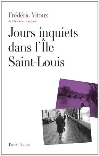 Jours inquiets dans l'Île Saint-Louis