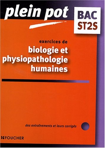 Biologie et physiopathologie humaines ST2S (Ancienne Edition)