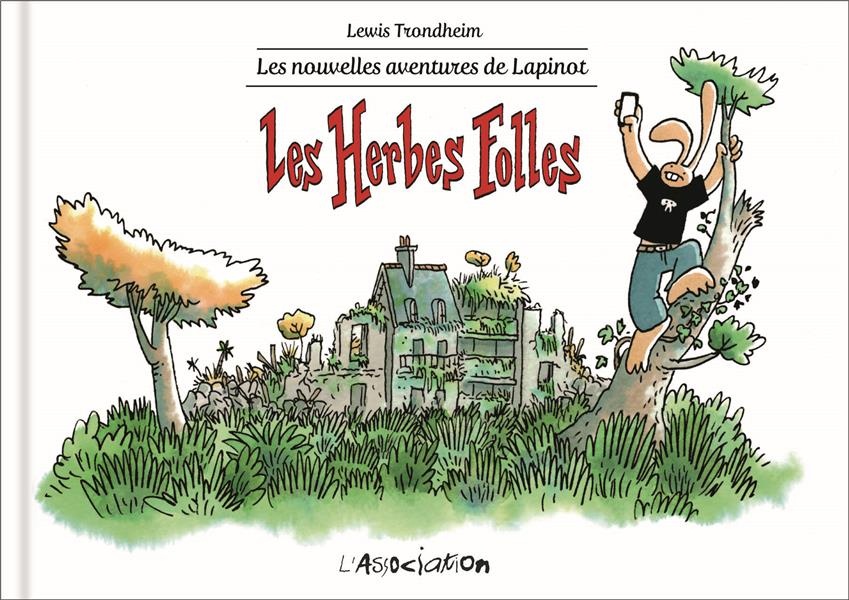 Les Herbes folles: Lapinot T2
