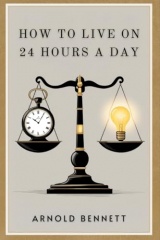 How To Live on 24 Hours a Day